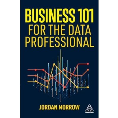 Bild av Business 101 for the Data Professional: What You Need to Know Succeed in
