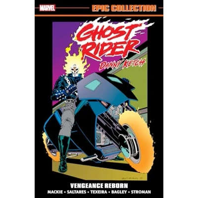 Bild av GHOST RIDER: DANNY KETCH EPIC COLLECTION: VENGEANCE REBORN