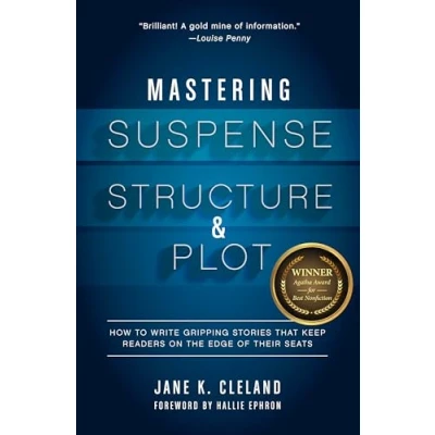 Bild av Mastering Suspense, Structure, and Plot: How to Write Gripping Stories That Keep Readers on the Edge of Their Seats