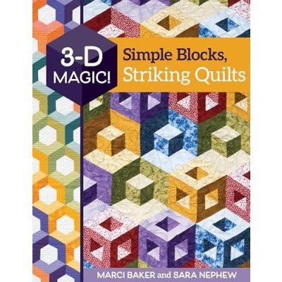 Bild av 3 d Magic! Simple Blocks, Striking Quilts