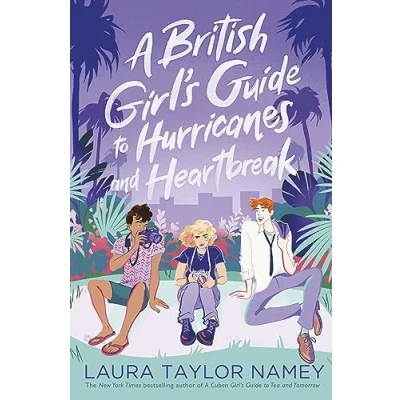 Bild av A British Girl&#039;s Guide to Hurricanes and Heartbreak