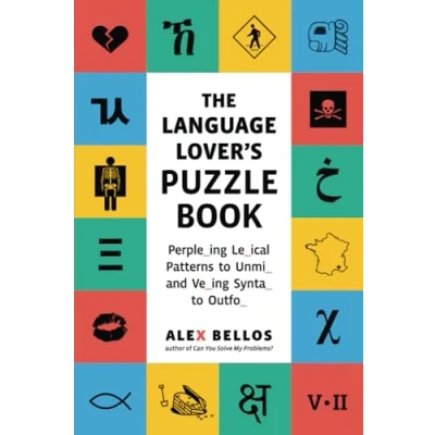 Bild av The Language Lover&#039;s Puzzle Book: A World Tour of Languages and Alphabets in 100 Amazing Puzzles