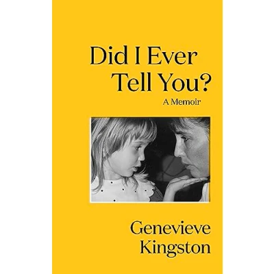 Bild av Did I Ever Tell You?: The most moving memoir of 2024