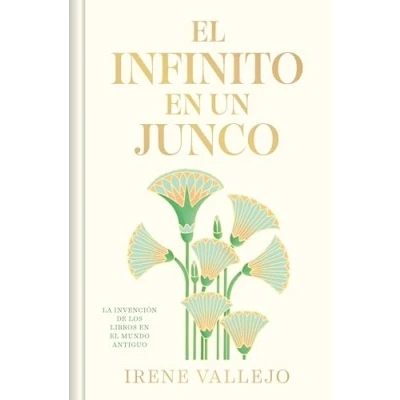 Bild av el infinito en un junco (Edición limitada firmada) / Papyrus: the Invention of Books in Ancient World: La invención de los libros mundo antiguo