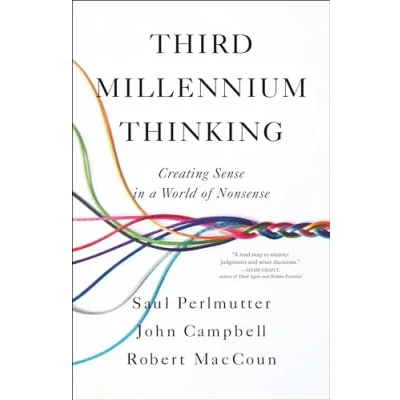 Bild av Third Millennium Thinking: Creating Sense in a World of Nonsense