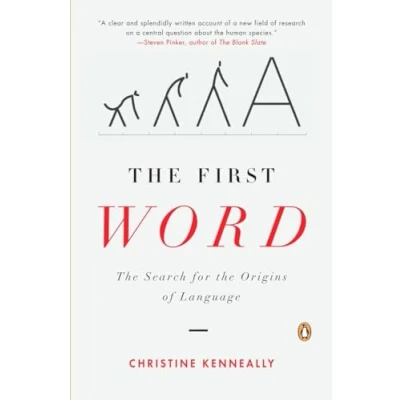Bild av the First Word: Search for Origins of Language