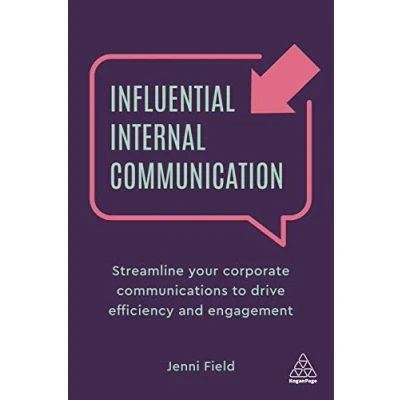 Bild av Influential Internal Communication: Streamline Your Corporate Communication to Drive Efficiency and Engagement