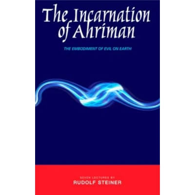 Bild av The Incarnation of Ahriman: Embodiment Evil on Earth
