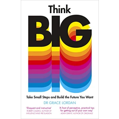 Bild av Think Big: Take Small Steps and Build the Future You Want