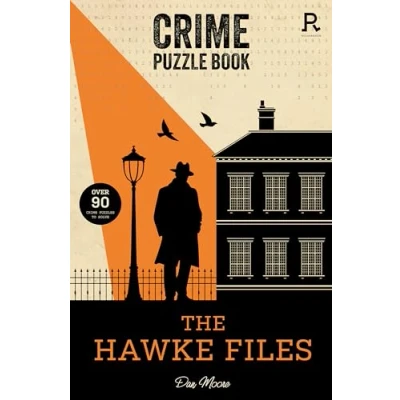 Bild av The Hawke Files: Over 90 crime puzzles to solve!