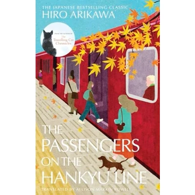 Bild av The Passengers on Hankyu Line: beloved Japanese modern classic from author of Travelling Cat Chronicles