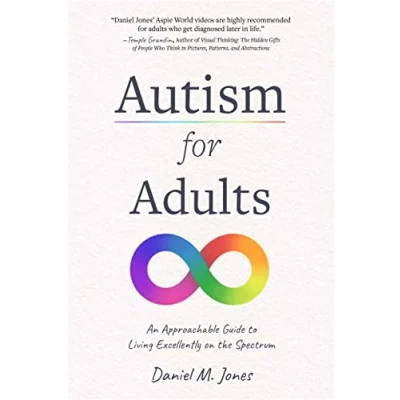 Bild av Autism for Adults: An Approachable Guide to Living Excellently on the Spectrum