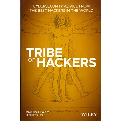 Bild av Tribe of Hackers: Cybersecurity Advice from the Best Hackers in World