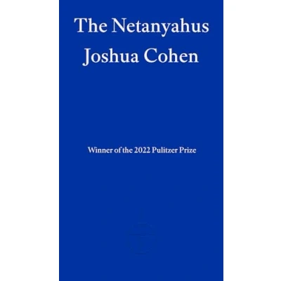Bild av the Netanyahus: an account of a minor and ultimately even negligible episode in history very famous family