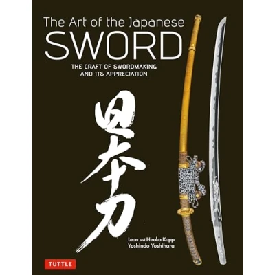 Bild av The Art of Japanese Sword (Hardback) /anglais: Craft Swordmaking and its Appreciation
