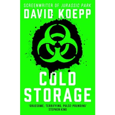 Bild av Cold Storage: From the screenwriter of Jurassic Park, comes one best and most thrilling science fiction books 2019