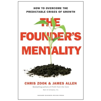 Bild av the Founder&#039;s Mentality: How to Overcome Predictable Crises of Growth