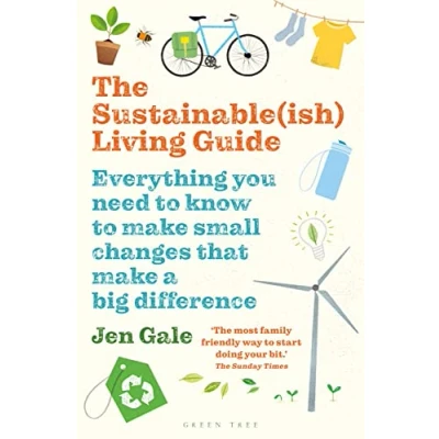 Bild av The Sustainable(ish) Living Guide: Everything you need to know make small changes that a big difference