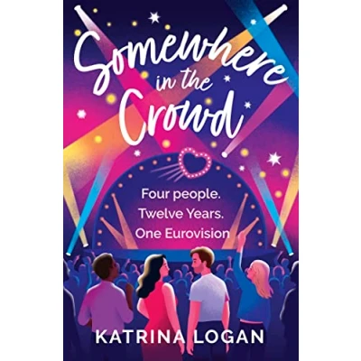 Bild av Somewhere in The Crowd: joyous Eurovision romcom you need to read 2023