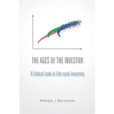 Bild av the Ages of Investor: A Critical Look at Life cycle Investing