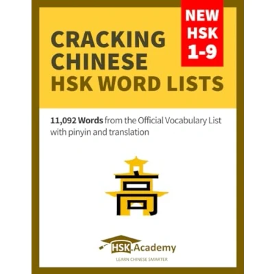 Bild av Cracking Chinese HSK Word Lists: New 1 9: 11,092 Words from the Official Vocabulary List with pinyin and translation