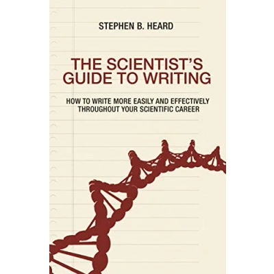 Bild av The Scientist&#039;s Guide to Writing: How Write More Easily and Effectively throughout Your Scientific Career