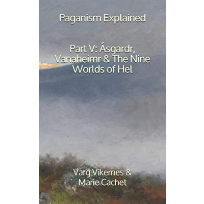 Bild av Paganism Explained, Part V: Ásgardr, Vanaheimr &amp; the Nine Worlds of Hel