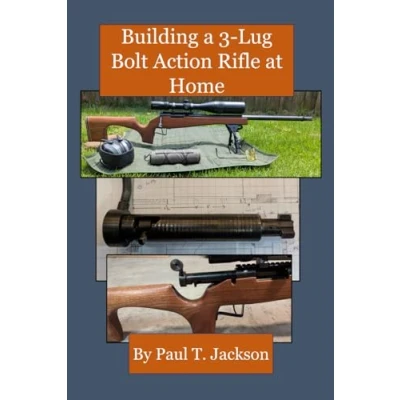 Bild av Building a 3 Lug Bolt Action Rifle at Home