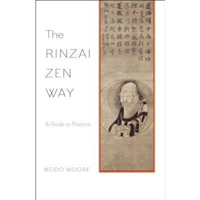 Bild av The Rinzai Zen Way: A Guide to Practice