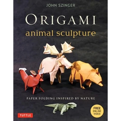 Bild av Origami Animal Sculpture /anglais: Paper Folding Inspired by Nature: Fold and Display Intermediate to Advanced Art (Origami Book with 22 Models Online Video Instructions)