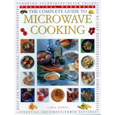 Bild av The Microwave Cooking, Complete Guide to: Practical Handbook
