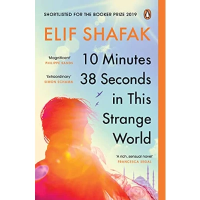 Bild av 10 Minutes 38 Seconds in this Strange World: The powerful Booker Prize shortlisted novel from bestselling author of Island Missing Trees