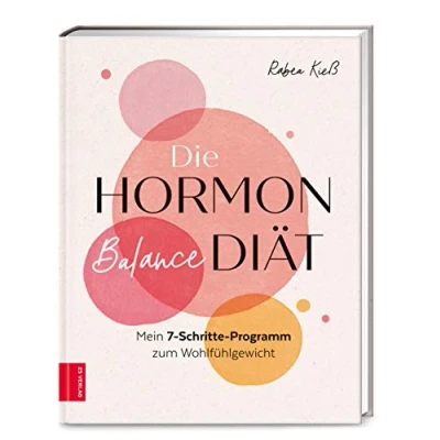 Bild av Die Hormon Balance Diät: Mein 7 Schritte Programm zum Wohlfühlgewicht