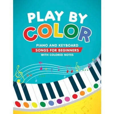 Bild av Play by Color: Piano and Keyboard Songs for Beginners with Colored Notes (including Christmas Sheet Music)