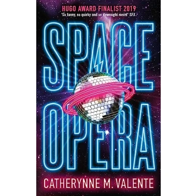 Bild av Space Opera: HUGO AWARD FINALIST FOR BEST NOVEL 2019