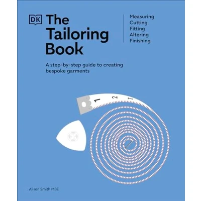 Bild av The Tailoring Book: Measuring. Cutting. Fitting. Altering. Finishing