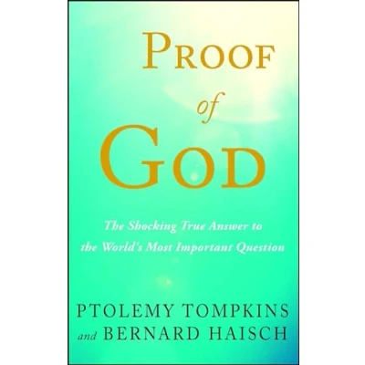 Bild av Proof of God: the Shocking True Answer to World&#039;s Most Important Question