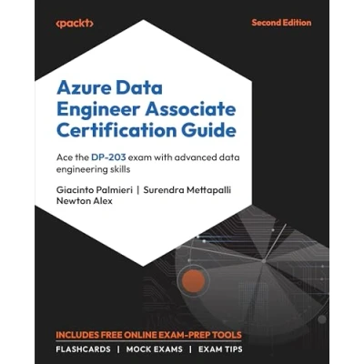 Bild av Azure data Engineer Associate Certification Guide Second Edition: Ace the DP 203 exam with advanced engineering skills