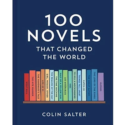 Bild av 100 Novels That Changed the World: An inspiring journey through history’s most important literature, perfect gift for book lovers and academics