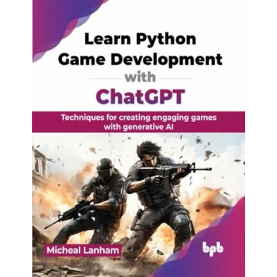 Bild av Learn Python Game Development with ChatGPT: Techniques for creating engaging games generative AI (English Edition)