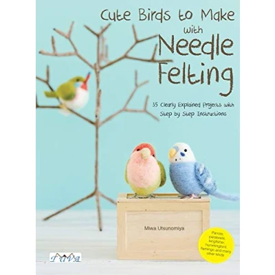 Bild av Cute Birds to Make with Needle Felting: 35 Clearly Explained Projects Step by Instructions