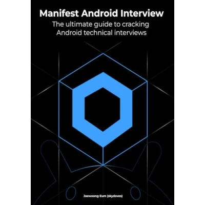 Bild av Manifest Android Interview: The ultimate guide to cracking technical interviews