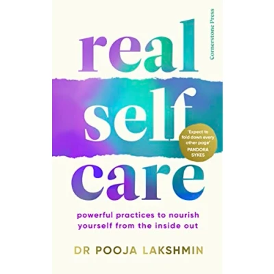 Bild av Real Self Care: Powerful Practices to Nourish Yourself From the Inside Out