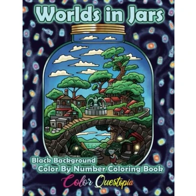 Bild av Color By Number For Adults Worlds In Jars BLACK BACKGROUND: Numbered Coloring Designs Relaxation