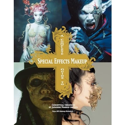 Bild av Complete Guide to Special Effects Makeup: Conceptual Creations by Japanese Makeup Artists