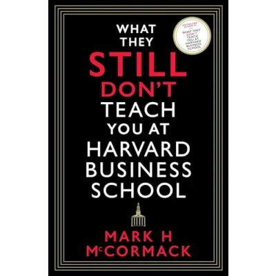 Bild av What They Still Don&#039;t Teach You At Harvard Business School