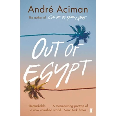 Bild av Out of Egypt: From the multi million copy bestselling author Call Me By Your Name
