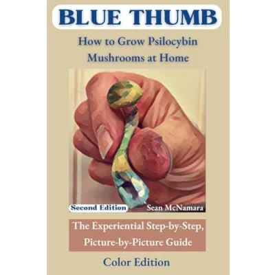Bild av BLUE THUMB How to Grow Psilocybin Mushrooms at Home: The Experiential Step by Step, Picture Guide Color Edition