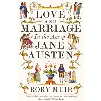 Bild av Love and Marriage in the Age of Jane Austen
