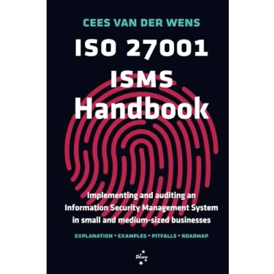 Bild av ISO 27001 ISMS Handbook: Implementing and auditing an Information Security Management System in small medium sized businesses